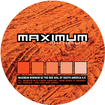 Various Artists - The Red Soil Of South America E.P - Maximum Minimum Various Artists - The Red Soil Of South America E.P - Maximum Minimum