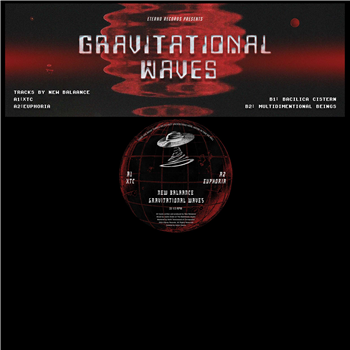 New Balaance - Gravitational Waves EP - Eterno Records New Balaance - Gravitational Waves EP - Eterno Records