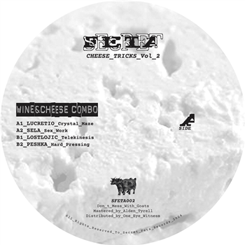 Various Artists - Cheese_Tricks_Vol_2 // Wine&Cheese_Combo EP - Secret Feta Various Artists - Cheese_Tricks_Vol_2 // Wine&Cheese_Combo EP - Secret Feta