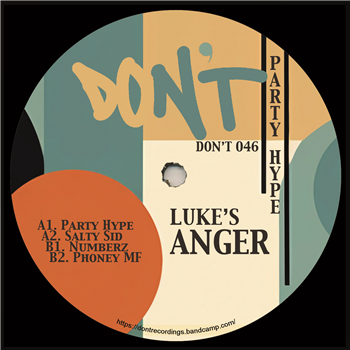 Luke’s Anger - Party Hype EP - DONT Luke’s Anger - Party Hype EP - DONT