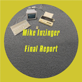 Mike Inzinger - Final Report - MIR Records Mike Inzinger - Final Report - MIR Records