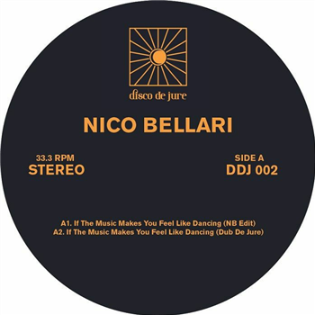 Nico Bellari - Dance Dance Dance - Disco De Jure Nico Bellari - Dance Dance Dance - Disco De Jure