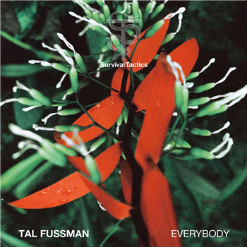 Tal Fussman - Everybody - Survival Tactics Tal Fussman - Everybody - Survival Tactics