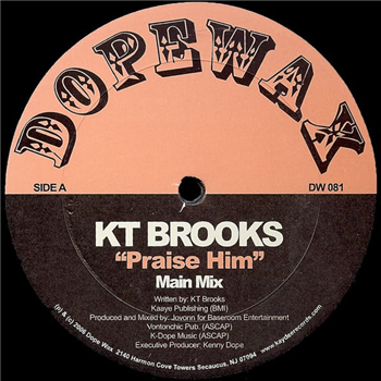 KT Brooks - Praise Him - Dopewax KT Brooks - Praise Him - Dopewax