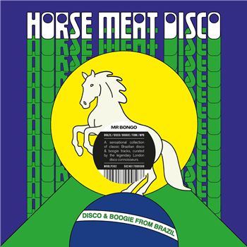 VARIOUS ARTISTS - HORSE MEAT DISCO PRESENTS: DISCO & BOOGIE FROM BRAZIL VOL.1. - Green Vinyl - Mr Bongo VARIOUS ARTISTS - HORSE MEAT DISCO PRESENTS: DISCO & BOOGIE FROM BRAZIL VOL.1. - Green Vinyl - Mr Bongo