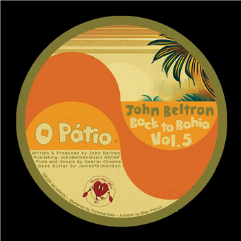 John Beltran Back To Bahia Vol. 5 - 	MotorCity Wine Recordings