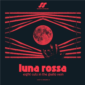 VA - Luna Rossa: Eight Cuts In The Giallo Vein (feat Johnny Jewel/Simple Symmetry/Legowelt/Prefuse 73/Antoni Maiovvi) (limited coloured vinyl LP (comes in different coloured vinyl, we cannot guarantee which one you will receive)) - Secrets Of Sound VA - Luna Rossa: Eight Cuts In The Giallo Vein (feat Johnny Jewel/Simple Symmetry/Legowelt/Prefuse 73/Antoni Maiovvi) (limited coloured vinyl LP (comes in different coloured vinyl, we cannot guarantee which one you will receive)) - Secrets Of Sound
