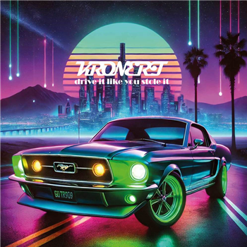 Kronert - DRIVE IT LIKE YOU STOLE IT (BLACK VINYL) - KRONERT Enterprises Kronert - DRIVE IT LIKE YOU STOLE IT (BLACK VINYL) - KRONERT Enterprises