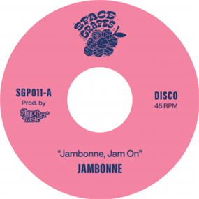 JAMBONNE - JAM ON - SPACE GRAPES JAMBONNE - JAM ON - SPACE GRAPES