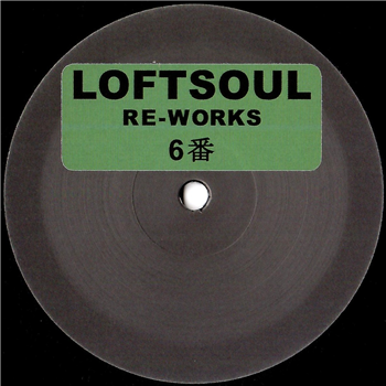 Unknown Artist - Loftsoul Re-Works 6 - Loftsoul Recording