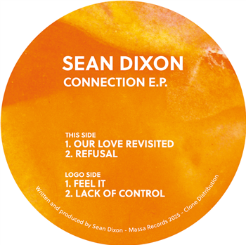 Sean Dixon - Connection EP - Massa Records