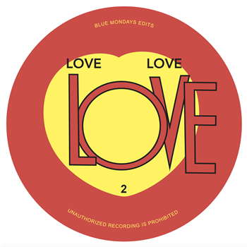 Love Records #2 - Blue Mondays Edits - Love Records
