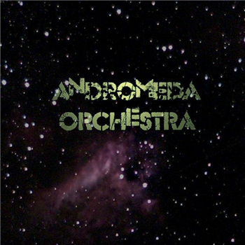 Andromeda Orchestra - Andromeda Orchestra (feat Nick The Record mix) (2xLP) - Faze Action Andromeda Orchestra - Andromeda Orchestra (feat Nick The Record mix) (2xLP) - Faze Action