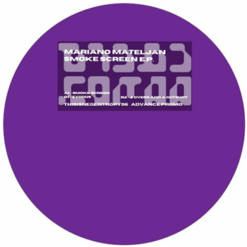 Mariano Mateljan - Smoke Screen EP - thisisnegentropy.com