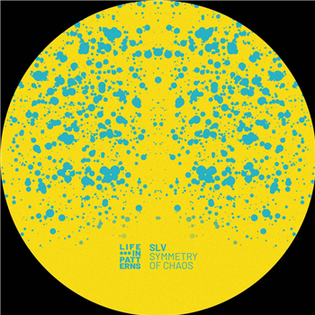 SLV - Symmetry of Chaos - Life In Patterns SLV - Symmetry of Chaos - Life In Patterns