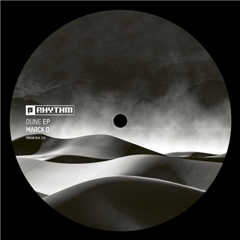 Marck D - Dune EP - Planet Rhythm Marck D - Dune EP - Planet Rhythm