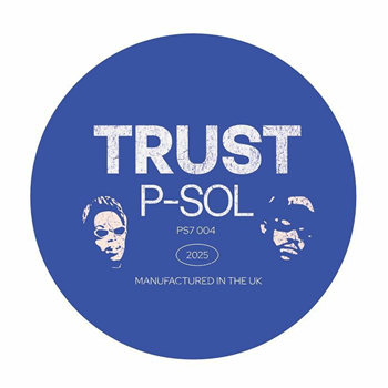 P Sol - Trust (7") - PS7