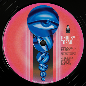 Phunky Torso - Innocent / Desire - Party Tricks