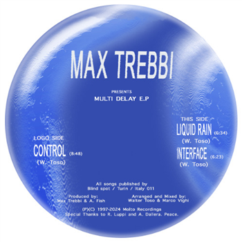 Max Trebbi - Multi Delay E.P - Blind Spot
