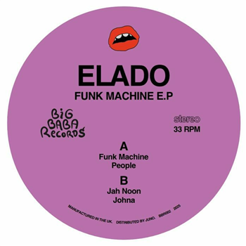 Elado - Funk Machine EP - Big Baba