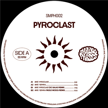 Arvè - Pyroclast - Smiling Phases Arvè - Pyroclast - Smiling Phases