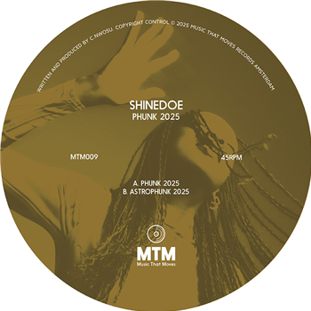 SHINEDOE - PHUNK 2025 - MTM RECORDS