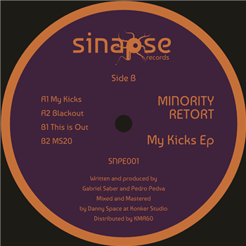 Minority Retort - My Kicks EP - Sinapse Records