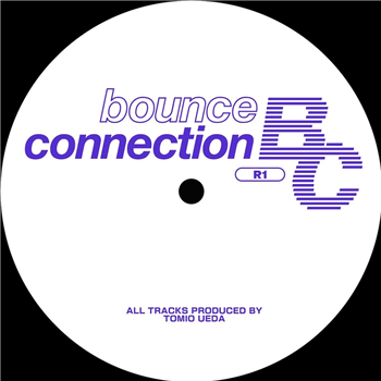 Tomio Ueda - nonbot EP - Bounce Connection