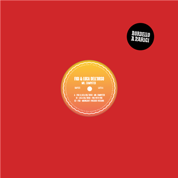 Figi & Luca DellOrso - Mr. Computer EP - Bordello a Parigi