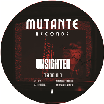 Unsighted - Foreboding EP - Mutante