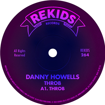 Danny Howells - Throb - Rekids Danny Howells - Throb - Rekids