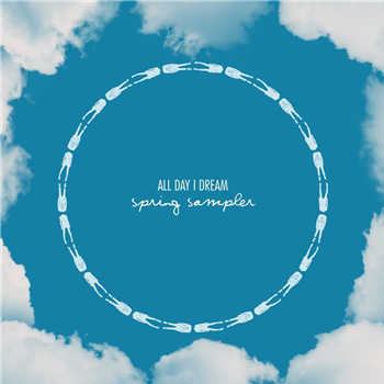 Various Artists - Spring Sampler - 3x12" EP - all day i dream Various Artists - Spring Sampler - 3x12" EP - all day i dream