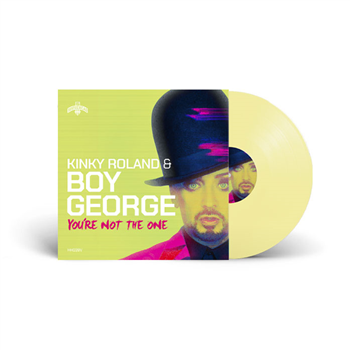 Kinky Roland & Boy George - Youre Not the One - Yellow Vinyl - Househead London