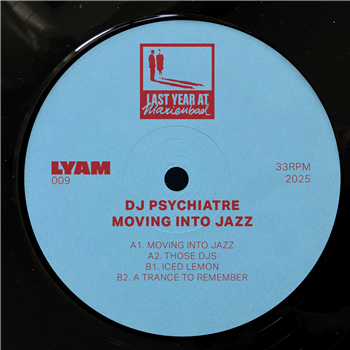 DJ Psychiatre - Moving Into Jazz - Last Year In Marienbad