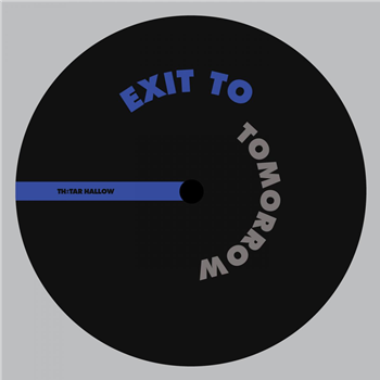Exit To Tomorrow - Tar 32 - TH Tar Hallow