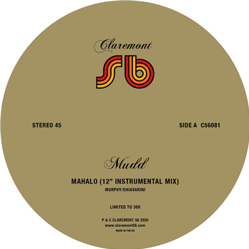 Mudd - Mahalo/Mata Ne (12" Instrumental Mixes) - CLAREMONT 56