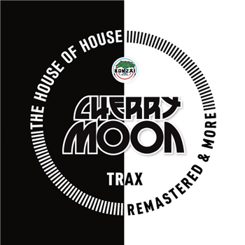 CHERRYMOON TRAX - THE HOUSE OF HOUSE (REMASTERED & MORE) (ULTRA CLEAR VINYL EDITION) - 2x12” - BONZAI CLASSICS CHERRYMOON TRAX - THE HOUSE OF HOUSE (REMASTERED & MORE) (ULTRA CLEAR VINYL EDITION) - 2x12” - BONZAI CLASSICS