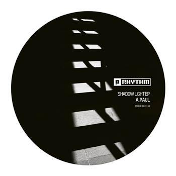 A.Paul - Shadow Light LP - Planet Rhythm A.Paul - Shadow Light LP - Planet Rhythm