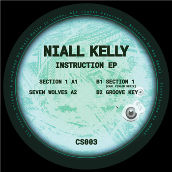 Niall Kelly - Instruction EP (inc. Carl Finlow Remix) - Curb Side Niall Kelly - Instruction EP (inc. Carl Finlow Remix) - Curb Side
