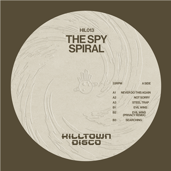 The Spy - Spiral w/ Privacy Remix - Hilltown Disco The Spy - Spiral w/ Privacy Remix - Hilltown Disco