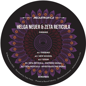 Helga Neuer & Zeta Reticula - Firebird - Mechatronica Helga Neuer & Zeta Reticula - Firebird - Mechatronica