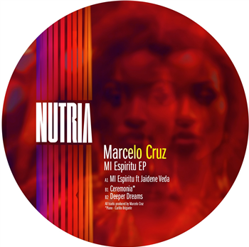 Marcelo Cruz - MI Espiritu EP - Nutria Sounds Marcelo Cruz - MI Espiritu EP - Nutria Sounds