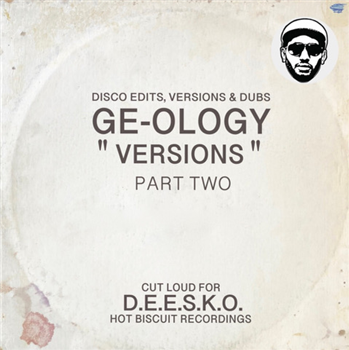 Ge-ology - “Versions” Part Two - 2x12" - HOT BISCUIT RECORDINGS