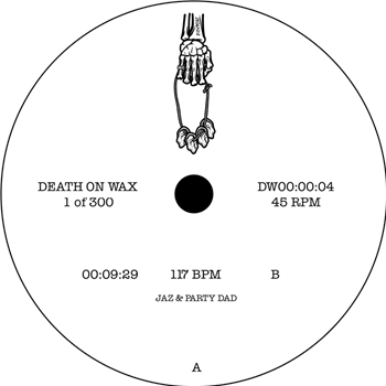 JAZ, JAZ & Party Dad, Party Dad - DW00:00:04 - Death On Wax