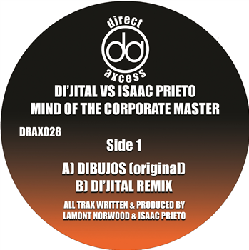 Dijital vs. Isaac Prieto Mind Of The Corporate Master - Directaxcess Records