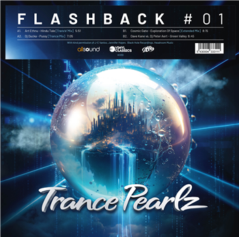 TRANCE PEARLZ - FLASHBACK #01 - VINYL CLASSICS TRANCE PEARLZ - FLASHBACK #01 - VINYL CLASSICS