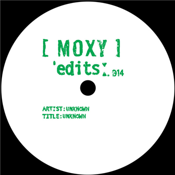 Moxy - Moxy Edits 13 & 14 - Moxy Muzik