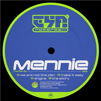 Mennie - We Are Not The Plan - EYA Records