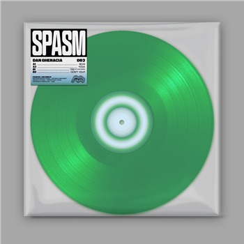 Dan Ghenacia - SPASM003 - Aweed, Spasm