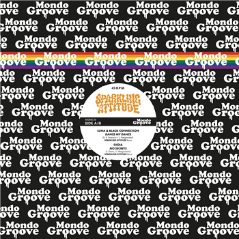 Luna / Gioia - Dance My Dance / No Secrets (Sparkling Attitude Remixes) - Mondo Groove Luna / Gioia - Dance My Dance / No Secrets (Sparkling Attitude Remixes) - Mondo Groove